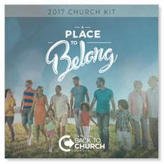Back to Church Sunday: A Place to Belong Campaign Kit