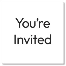 Black Text You're Invited 