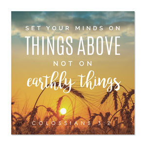 Photo Scriptures Col 3:2 34.5" x 34.5" Rigid Wall Art