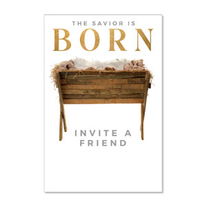 Born Manger Invite A Friend 23" x 34.5" Rigid Sign